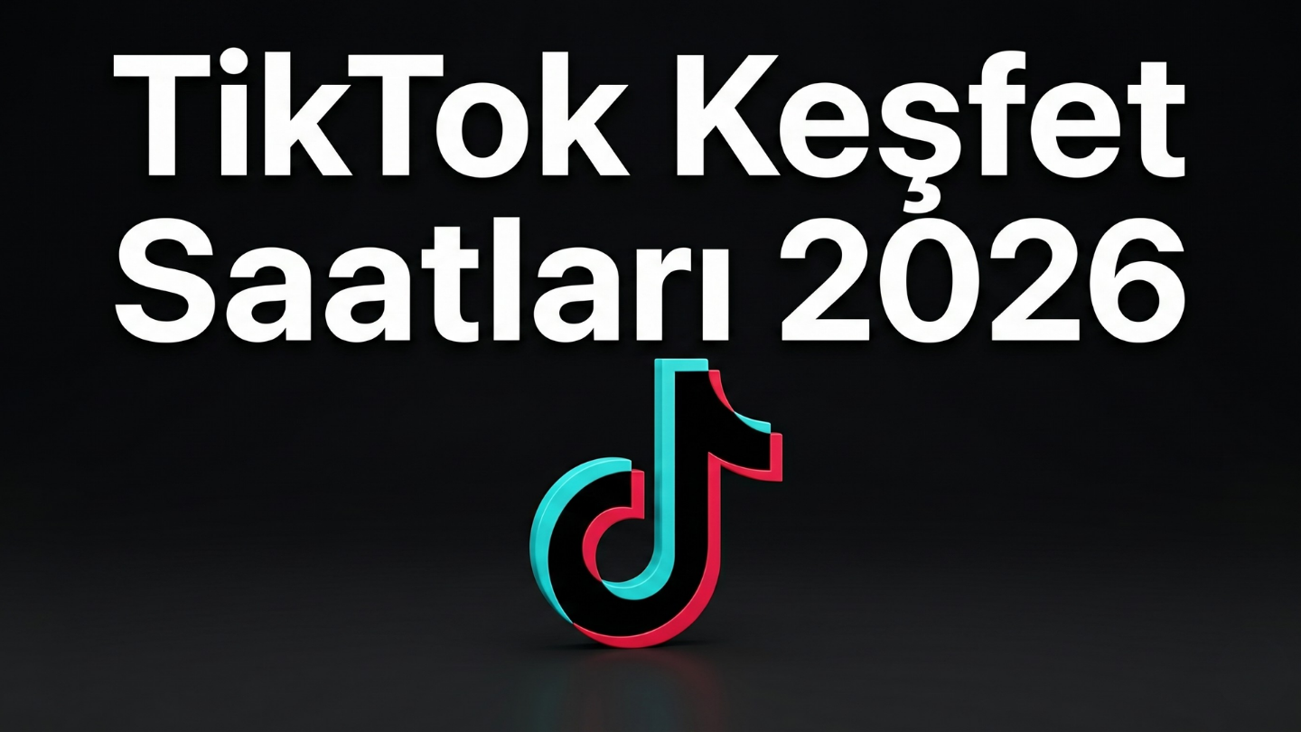 TikTok Kəşfet Saatları 2026: Videolarınızı Kəşfetə Salmağın Sirləri